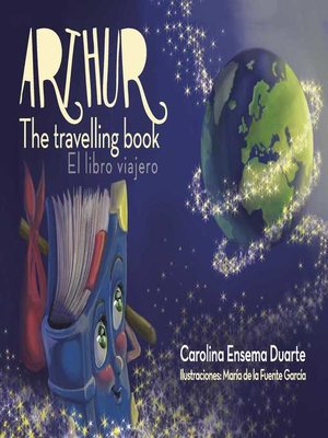 cover image of Arthur, the travelling book (Arthur el libro viajero)